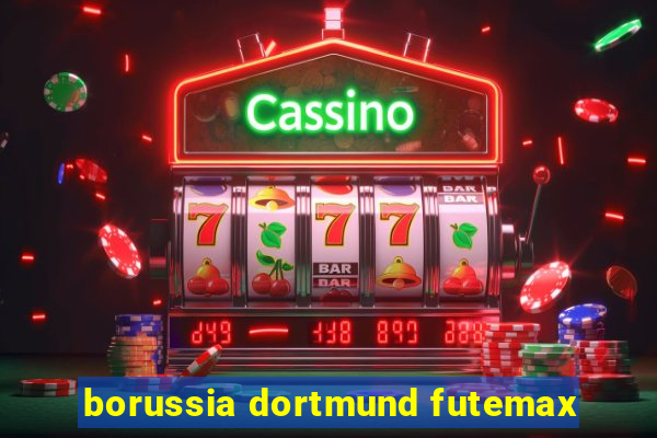 borussia dortmund futemax